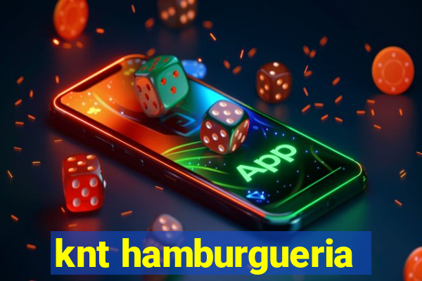 knt hamburgueria